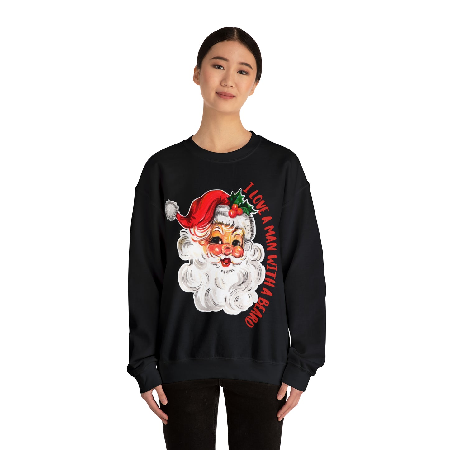 I Love a Man with a Beard Santa Crewneck Sweatshirt