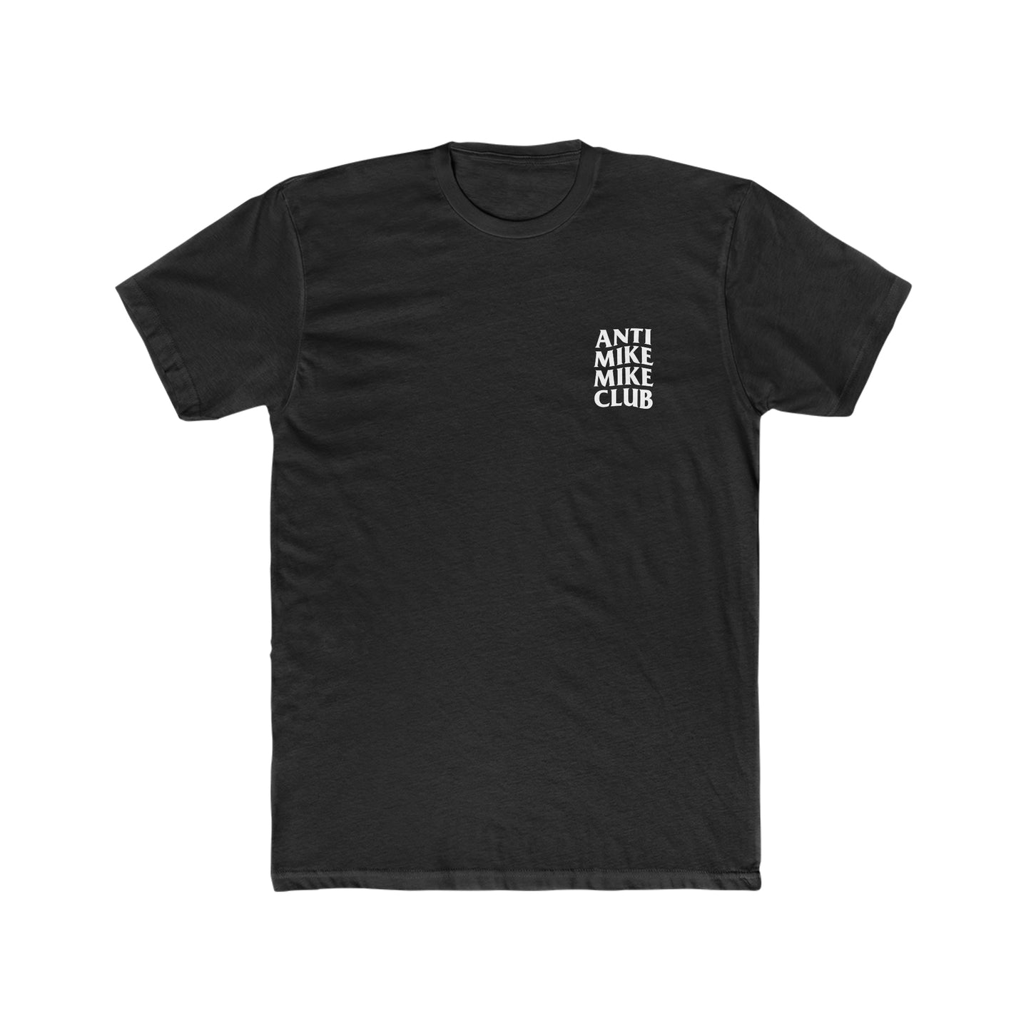 Anti Mike Club Tee