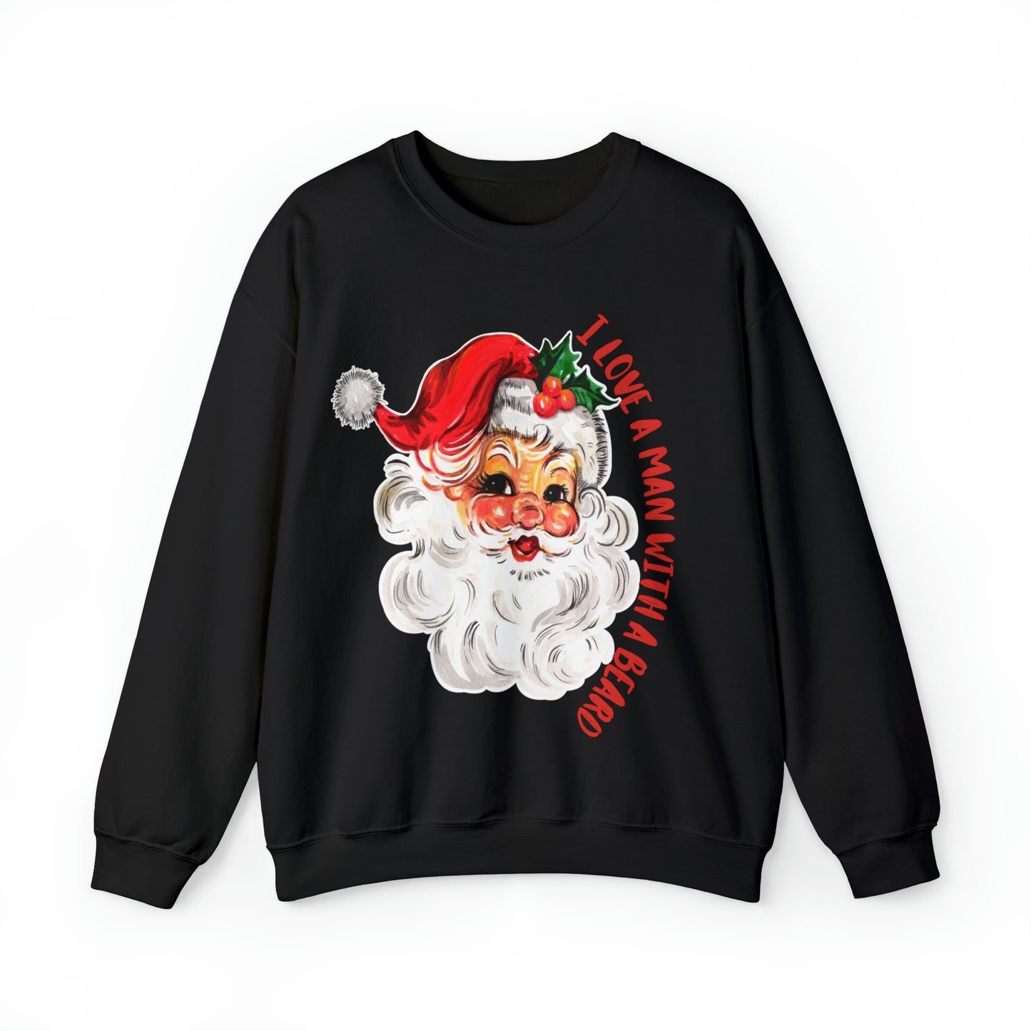 I Love a Man with a Beard Santa Crewneck Sweatshirt